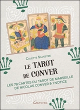Le tarot de Conver : les 78 cartes du tarot de Marseille de Nicolas Conver & 1 notice - Nicolas Conver