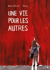 Une vie pour les autres : ta pierre à l'édifice - Blaise Hofmann