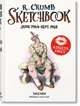 Robert Crumb : sketchbook. Vol. 1. June 1964-Sept. 1968 - Robert Crumb