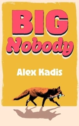 Big Nobody - Kadis, Alex