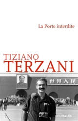 La porte interdite - Tiziano Terzani