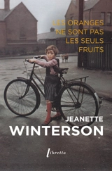 Les oranges ne sont pas les seuls fruits - Jeanette Winterson