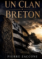 Un clan breton - Pierre Zaccone