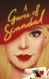 A game of scandal - Laura Wood