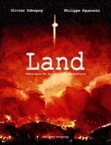 Land : chroniques de la colonisation spatiale - Olivier Dubuquoy