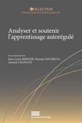 Analyser et soutenir l'apprentissage autorégulé
