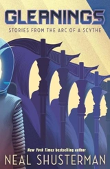 Gleanings Vol. 4 - Neal Shusterman
