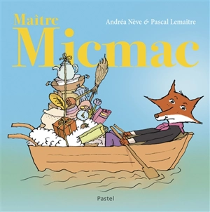 Maître Micmac - Andréa Nève