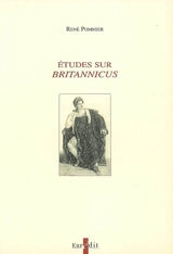 Etudes sur Britannicus - René Pommier