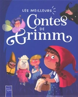 Les meilleurs contes de Grimm - Jacob Grimm