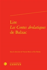 Lire Les contes drolatiques de Balzac