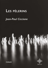 Les pèlerins - Jean-Paul Ciccione