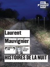 Histoires de la nuit - Laurent Mauvignier