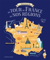 Almanach du tour de France de nos régions - Jean-Paul Ollivier