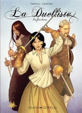 La duelliste. Vol. 3. La fine lame - Francesco Trifogli