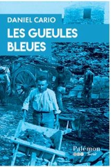 Les gueules bleues - Daniel Cario