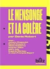 Le mensonge et la colère