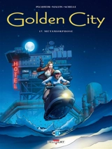 Golden City. Vol. 17. Métamorphose - Daniel Pecqueur
