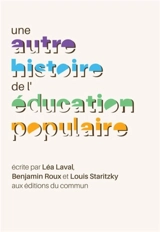 Une autre histoire de l'éducation populaire - Léa Laval