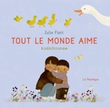 Tout le monde aime - Julie Flett