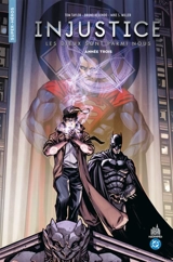 Injustice : les dieux sont parmi nous. Vol. 3. Année trois - Tom Taylor