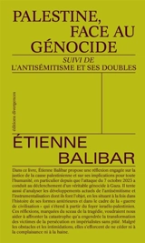 Palestine, face au génocide. L'antisémitisme et ses doubles - Etienne Balibar