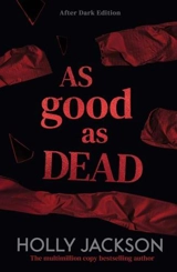 As Good As Dead : After Dark Edition Vol. 3 - Holly Jackson