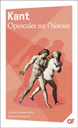 Opuscules sur l'histoire - Emmanuel Kant