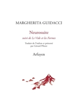 Neurosuite. Le vide et les formes - Margherita Guidacci
