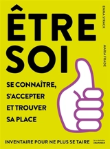Etre soi : se connaître, s'accepter et trouver sa place - Emma Strack