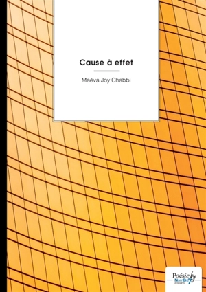 Cause à effet - Maëva Joy Chabbi