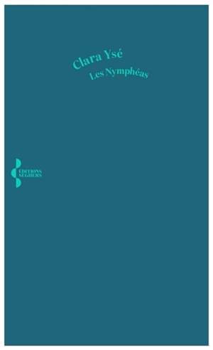 Nymphéas - Clara Ysé