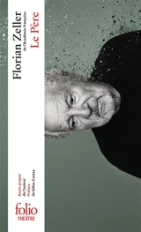 Le père - Florian Zeller