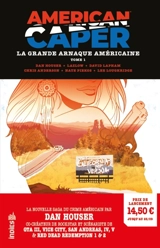 American caper : la grande arnaque américaine. Vol. 1 - Dan Houser