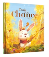 Crois en ta chance - Chris Saunders