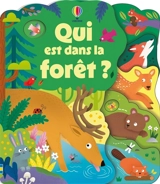 Qui est dans la forêt ? - Alice Beecham
