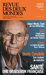 Revue des deux mondes. Santé : une obsession française