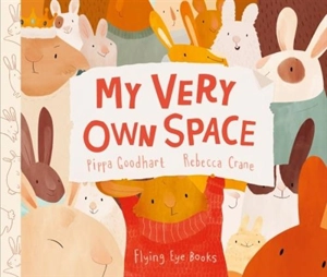 My Very Own Space - Pippa Goodhart