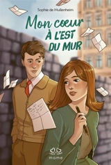 Mon coeur à l'est du Mur - Sophie de Mullenheim