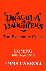 Dracula & Daughters - Emma Carroll