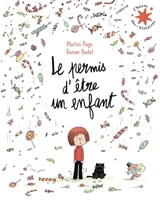 Le permis d'être un enfant - Martin Page