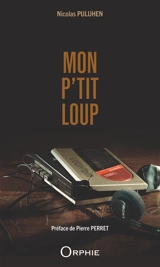Mon p'tit loup - Nicolas Puluhen