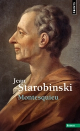 Montesquieu - Jean Starobinski