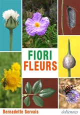 Fiori. Fleurs - Bernadette Gervais