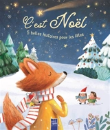 C'est Noël : 5 belles histoires pour les fêtes - Julie Harman