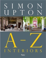 Simon Upton : A to Z Interiors - Simon Upton