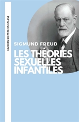 Les théories sexuelles infantiles - Sigmund Freud