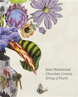 Jane Hammond Chocolate Cosmos, String of Pearls - Jane Hammond
