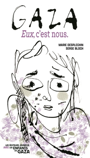 Gaza : eux, c'est nous - Marie Desplechin