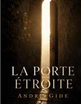 La Porte étroite - André Gide